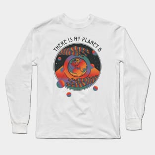 No Planet B Long Sleeve T-Shirt